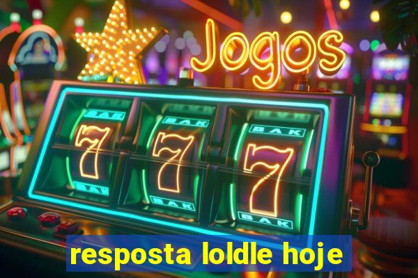 resposta loldle hoje